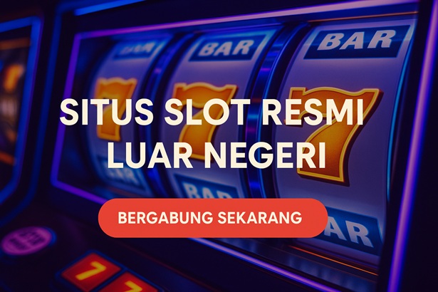 Kantorbola Situs Slot Resmi Luar Negeri Dengan Fitur Terlengkap